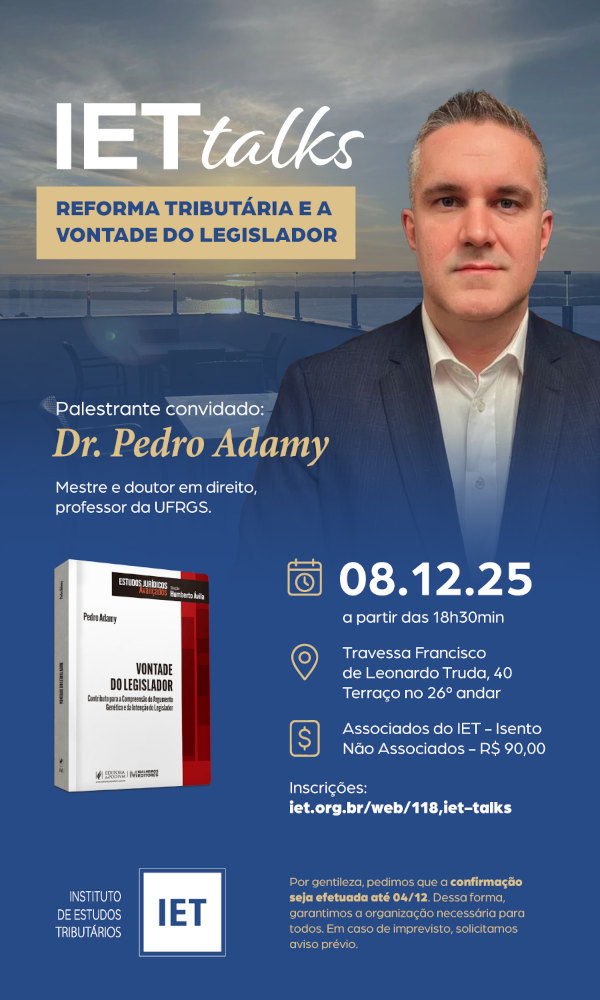 IET Talks - Reforma Tributária e a Vontade do Legislador [Presencial]